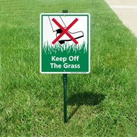 Keep off The Grass Sign