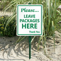 Leave Packages Here Thanks You LawnBoss Sign