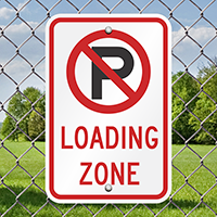 Loading Zone Signs