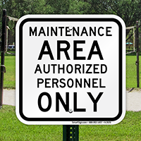 Maintenance Authorized Personnel Sign