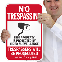 Nebraska Property Is Protected By Video Surveillance Sign