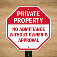 No Admittance Without Owner's Approval Sign
