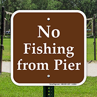 No Fishing From Pier Campground Sign