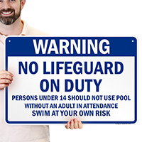 No Lifeguard on Duty Signs