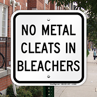 No Metal Cleats In Bleachers Sign