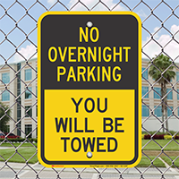 No Overnight Parking, You Will Be Towed Sign