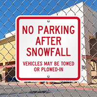 No Parking After Snowfall, Vehicles Towed Signs