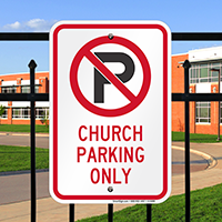 Church Parking Only Signs