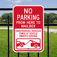No Parking From Here To Mailbox Signs