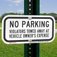 No Parking, Violators Towed Supplemental Parking Signs