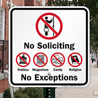 No Soliciting No Exceptions Sign