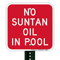 No Suntan Oil In Pool Signs