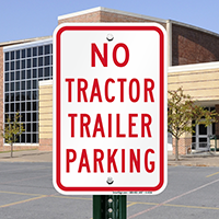 No Tractor Trailer Parking Signs