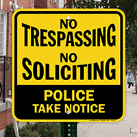 No Trespassing, No Soliciting Sign