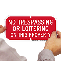 No Trespassing Or Loitering On This Property Sign