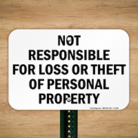 Not Responsible Loss Theft Sign