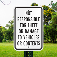 Not Responsible for Theft/Damage Vehicles Sign