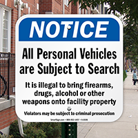 Notice No Drugs, Alcohol Or Weapons Sign