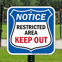 Notice Restricted Area Sign