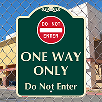 One Way Only, Do Not Enter Signature Sign
