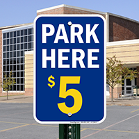 Park Here - Parking Signs