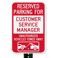 Reserved Parking For Customer Service Manager Novelty Signs