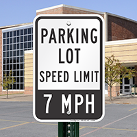 Parking Lot Speed Signs