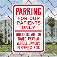 Parking For Our Patients Only Signs