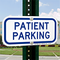 PATIENT PARKING Signs