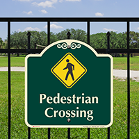Pedestrian Crossing Signature Sign