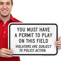 Must Have Permit To Play Sign