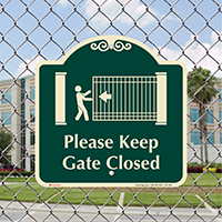 Please Keep Gate Closed Signature Sign