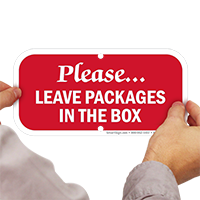 Please Leave Packages In The Box Sign