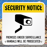 Security Notice - Premises Under Surveillance Sign