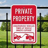 Private Property, Unauthorized Vehicles Towed Signs
