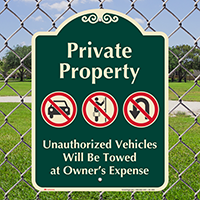 Private Property, Vehicles Towed Signature Sign