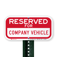 Reserved For Company Vehicle Signs