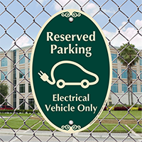 Reserved Parking Electrical Vehicle Only Signature Sign
