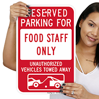 Reserved Parking For Food Staff Only Signs