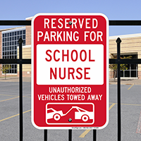 Reserved Parking For School Nurses Signs