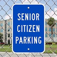 Senior Citizen Reserved Parking Signs