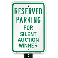 Novelty Parking Reserved For Silent Auction Winner Signs