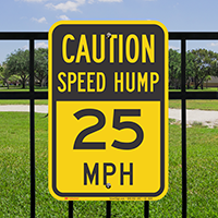 Speed Hump 25 Mph Caution Sign
