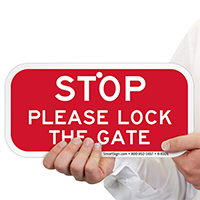 STOP Please Lock The Gate Signs