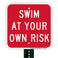 Swim At Your Risk Signs