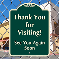 Thank You For Visiting Signature Sign