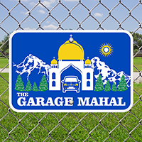 The Garage Mahal Signs