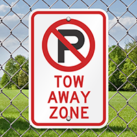 Tow Away Zone Signs