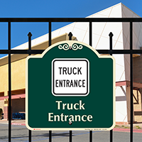 Truck Entrance Signature Sign