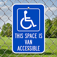 This Space Is Van Accessible Signs